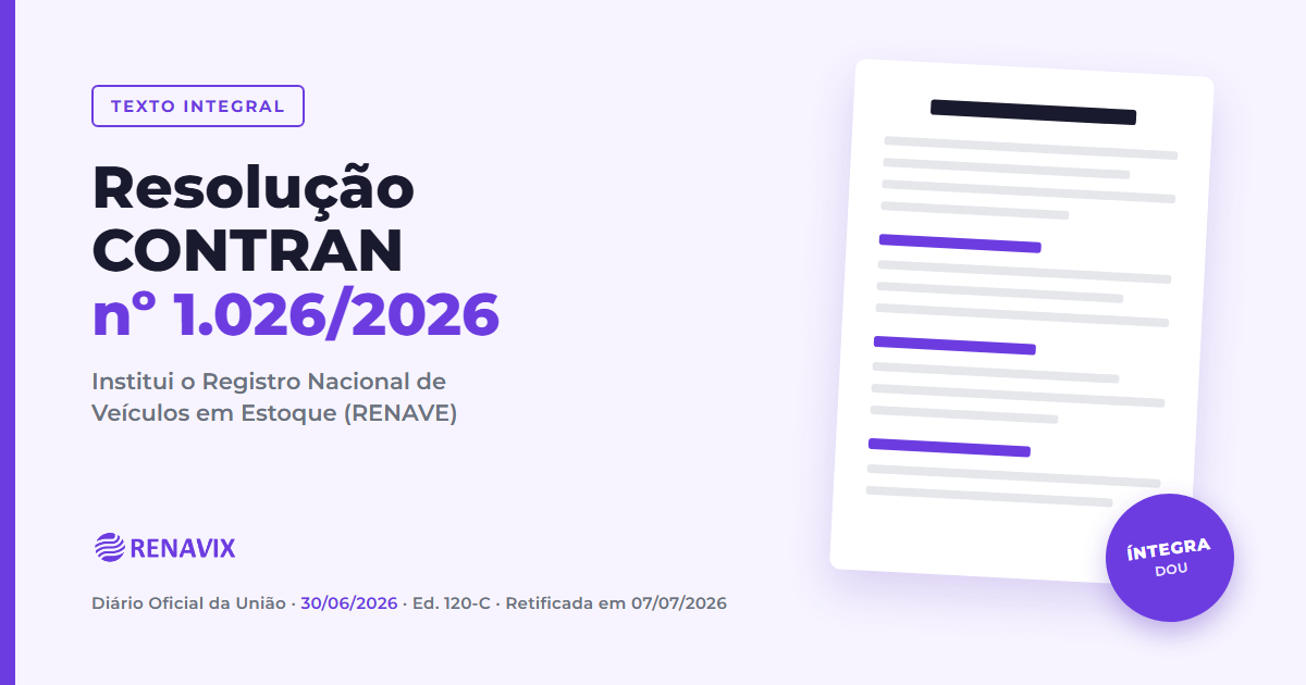Resolução CONTRAN nº 1.026, de 26 de junho de 2026 (íntegra oficial)